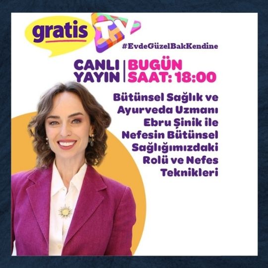 Gratis TV’de Ebru Şinik ile Wellbeing Sohbetleri | Nefes ve Bütünsel Sağlık
