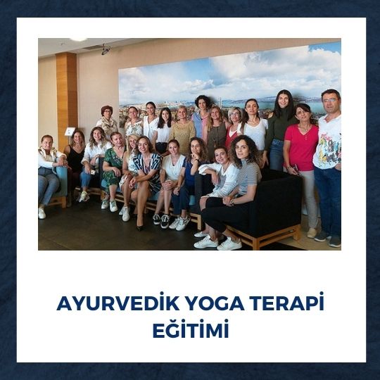 Ayurvedik Yoga Terapi Eğitimi – 2019 2. Dönemi Başladı | Ebru Şinik & Dr. Neslihan İskit