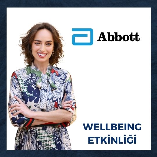 Abbott Türkiye Wellbeing Etkinliği | İş – Yaşam Dengesi & Stres Yönetimi