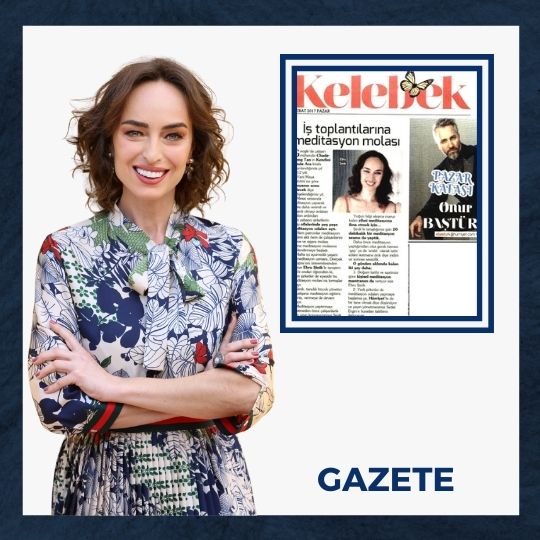 Onur Baştürk & Ebru Şinik | Kurumsal Meditasyon Seminerleri | Hürriyet Kelebek 2017