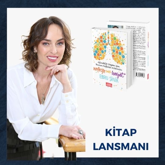 Ebru Şinik – Nefeste Saklı Hayat Kitabı Lansmanı ve Medya Yansımaları