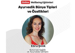 Gedik Üniversitesi Online Wellbeing Eğitimlerinde Ayurvedik Bünye Tipleri ve Özellikleri