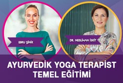 Ayurvedik Yoga Terapist Temel Eğitimi