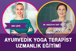 Ayurvedik Yoga Terapist Uzmanlık Eğitimi