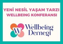 Türkiye'nin İlk Wellbeing Konferansı Ebru Şinik ile Maslak Sun Plaza’da Düzenleniyor